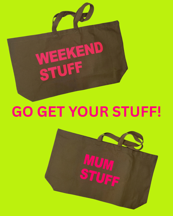 WEEKEND / MUM STUFF Extra Large Forest Green Tote Bag with Neon Pink Print